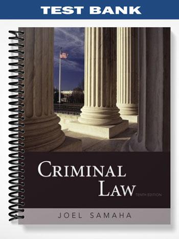 Test_Bank_for_Criminal_Law_10th_Edition_by_Joel_Samaha
