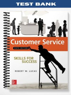 Test_Bank_for_Customer_Service_Skills_for_Success_6th_Edition_by_Lucas