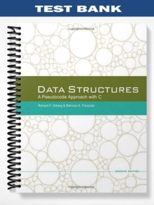 Test_Bank_for_Data_Structures_A_Pseudocode_Approach_with_C_2nd_Edition_by_Gilberg