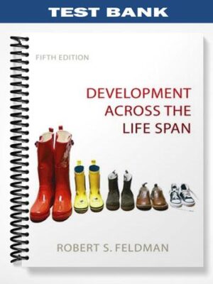 Test_Bank_for_Development_Across_the_Life_Span_5th_Edition_by_Feldman