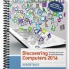 Test Bank for Discovering Computers Essentials 2016 1st Edition by Vermaat