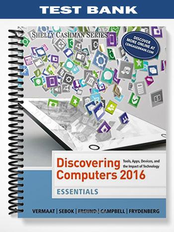 Test_Bank_for_Discovering_Computers_Essentials_2016_1st_Edition_by_Vermaat