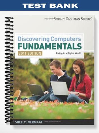 Test_Bank_for_Discovering_Computers_–_Fundamentals_2011_Edition_7th_Edition_by_Shelly