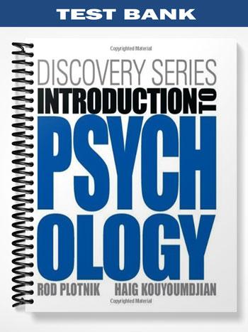 Test_Bank_for_Discovery_Series_Introduction_to_Psychology_1st_Edition_by_Plotnik Test_Bank_for_Discovery_Series_Introduction_to_Psychology_1st_Edition_by_Plotnik