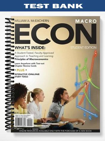 Test_Bank_for_ECON_for_Macroeconomics_1st_Edition_by_McEachern