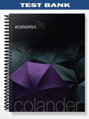 Test_Bank_for_Economics_9th_Edition_by_Colander
