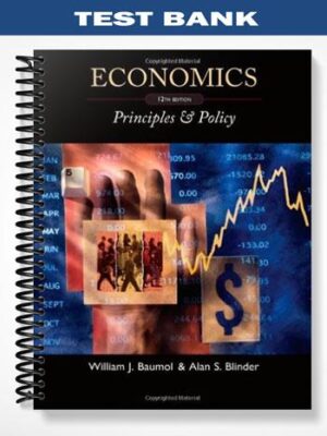 Test_Bank_for_Economics_Principles_and_Policy_12th_Edition_by_Baumol