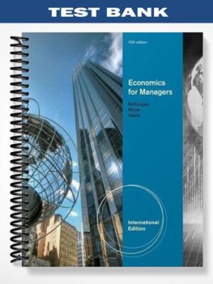 Test_Bank_for_Economics_for_Managers_12th_Edition_by_McGuigan