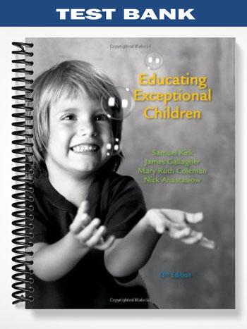 Test_Bank_for_Educating_Exceptional_Children_13th_Edition_by_Kirk