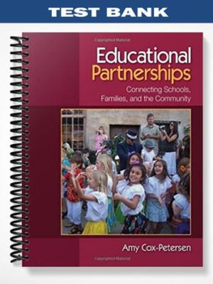 Test_Bank_for_Educational_Partnerships_1st_Edition_by_Amy_Cox Petersen