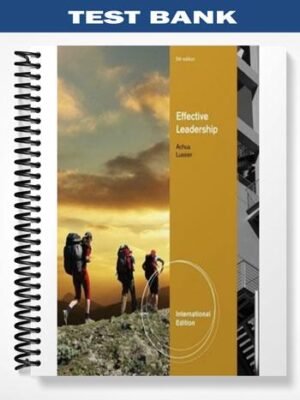 Test_Bank_for_Effective_Leadership_International_Edition_5th_Edition_by_Achua