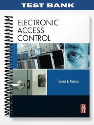Test_Bank_for_Electronic_Access_Control_1st_Edition_by_Thomas_Norman
