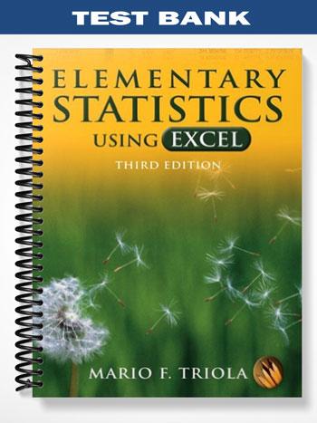 Test_Bank_for_Elementary_Statistics_Using_Excel_3rd_Edition_by_Triola