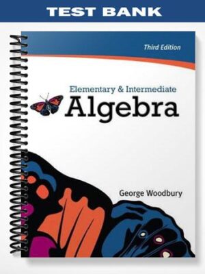 Test_Bank_for_Elementary__Intermediate_Algebra_3rd_Edition_by_George_Woodbury