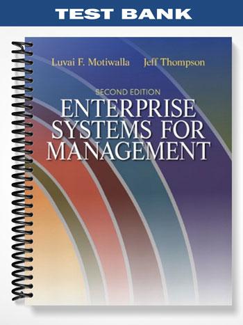 Test_Bank_for_Enterprise_Systems_for_Management_2nd_Edition_by_Motiwalla