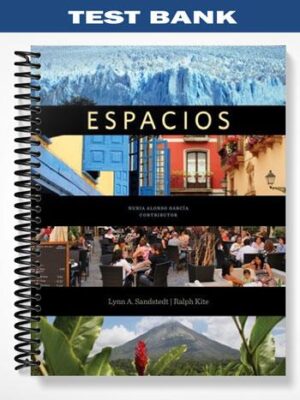 Test_Bank_for_Espacios_1st_Edition_by_Garcia