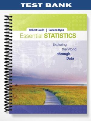 Test_Bank_for_Essential_Statistics_1st_Edition_by_Gould
