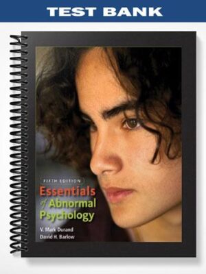 Test_Bank_for_Essentials_of_Abnormal_Psychology_5th_Edition_by_Durand