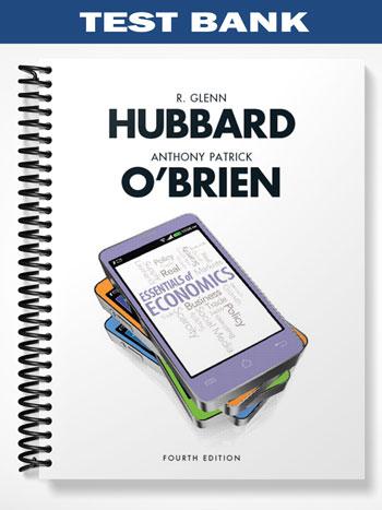 Test_Bank_for_Essentials_of_Economics_4th_Edition_by_Hubbard