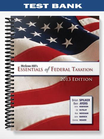 Test_Bank_for_Essentials_of_Federal_Taxation_1st_Edition_by_Spilker Test_Bank_for_Essentials_of_Federal_Taxation_1st_Edition_by_Spilker