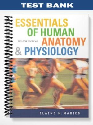 Test_Bank_for_Essentials_of_Human_Anatomy__Physiology_8th_Edition_by_Marieb