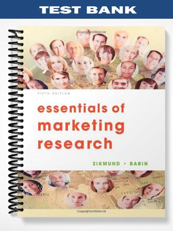 Test_Bank_for_Essentials_of_Marketing_Research_5th_Edition_by_Zikmund