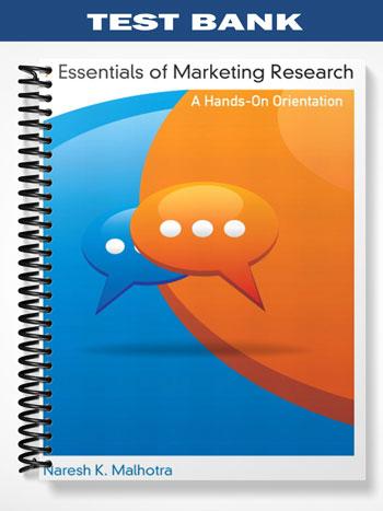 Test_Bank_for_Essentials_of_Marketing_Research_A_Hands On_Orientation_1st_Edition_by_Malhotra