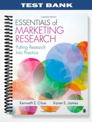 Test_Bank_for_Essentials_of_Marketing_Research_Putting_Research_Into_Practice_1st_Edition_by_Clow
