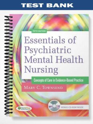 Test_Bank_for_Essentials_of_Psychiatric_Mental_Health_Nursing_5th_Edition_by_Mary_Townsend