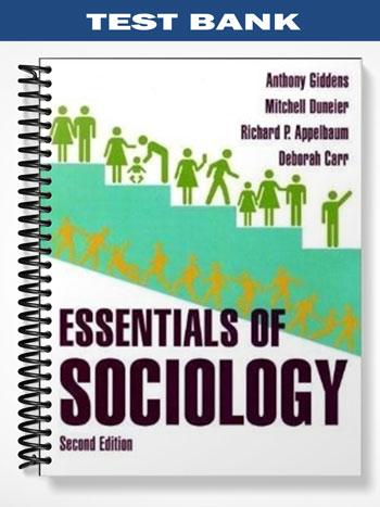 Test_Bank_for_Essentials_of_Sociology_2nd_Edition_by_Giddens Test_Bank_for_Essentials_of_Sociology_2nd_Edition_by_Giddens