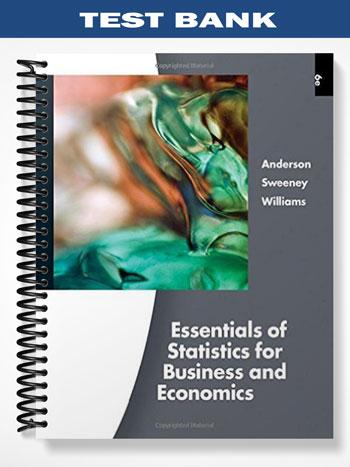 Test_Bank_for_Essentials_of_Statistics_for_Business_and_Economics_6th_Edition_by_Anderson