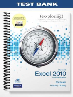 Test_Bank_for_Exploring_Microsoft_Office_Excel_2010_Comprehensive_1st_Edition_by_Grauer