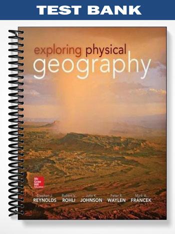 Test_Bank_for_Exploring_Physical_Geography_1st_Edition_by_Reynolds