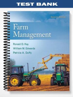 Test_Bank_for_Farm_Management_7th_Edition_by_Kay