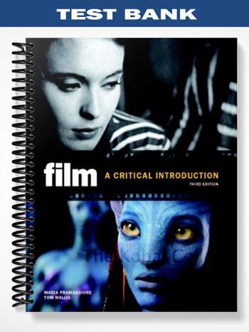 Test_Bank_for_Film_A_Critical_Introduction_2nd_Edition_by_Pramaggiore Test_Bank_for_Film_A_Critical_Introduction_2nd_Edition_by_Pramaggiore