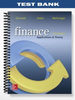 Test_Bank_for_Finance_Applications_and_Theory_3rd_Edition_by_Cornett
