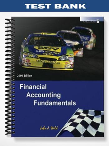 Test_Bank_for_Financial_Accounting_Fundamentals_2009_2nd_Edition_by_Wild