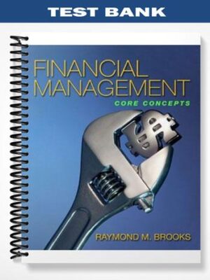 Test_Bank_for_Financial_Management_Core_Concepts_1st_Edition_by_Brooks