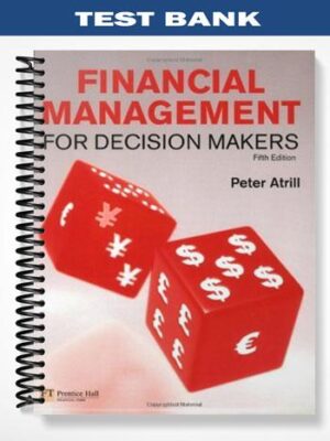 Test_Bank_for_Financial_Management_for_Decision_Makers_5th_Edition_by_Peter_Atrill