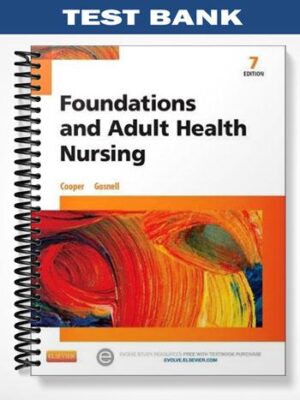 Test_Bank_for_Foundations_and_Adult_Health_Nursing_7th_Edition_by_Cooper