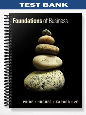 Test_Bank_for_Foundations_of_Business_2nd_Edition_by_Pride