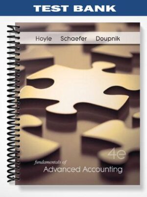 Test_Bank_for_Fundamentals_of_Advanced_Accounting_4th_Edition_by_Hoyle