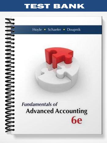 Test_Bank_for_Fundamentals_of_Advanced_Accounting_6th_Edition_by_Hoyle