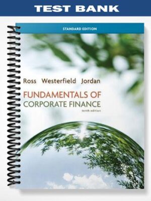 Test_Bank_for_Fundamentals_of_Corporate_Finance_10th_Edition_by_Ross