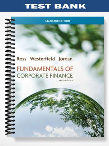 Test_Bank_for_Fundamentals_of_Corporate_Finance_10th_Edition_by_Ross