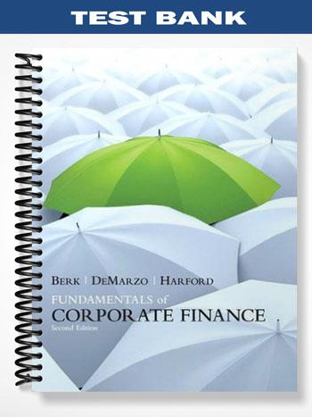 Test_Bank_for_Fundamentals_of_Corporate_Finance_2nd_Edition_by_Berk