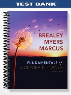 Test_Bank_for_Fundamentals_of_Corporate_Finance_6th_Edition_by_Brealey
