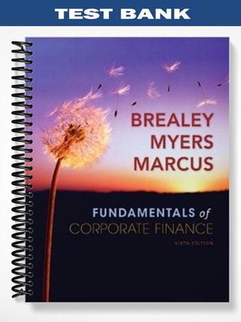 Test_Bank_for_Fundamentals_of_Corporate_Finance_6th_Edition_by_Brealey