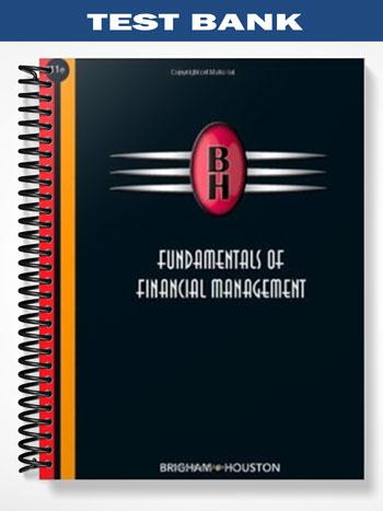 Test_Bank_for_Fundamentals_of_Financial_Management_11th_Edition_by_Brigham
