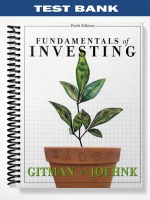 Test_Bank_for_Fundamentals_of_Investing_10th_Edition_by_Gitman